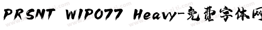 PRSNT WIP077 Heavy字体转换